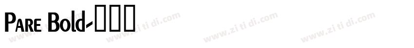 Pare Bold字体转换